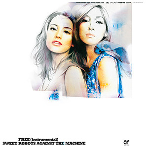 Free by Sweet Robots Against the Machine (Single, Contemporary R&B